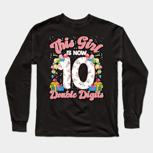 This Girl Is Now 10 Double Digits 10th Bday Party Gift 2012 Long Sleeve T-Shirt